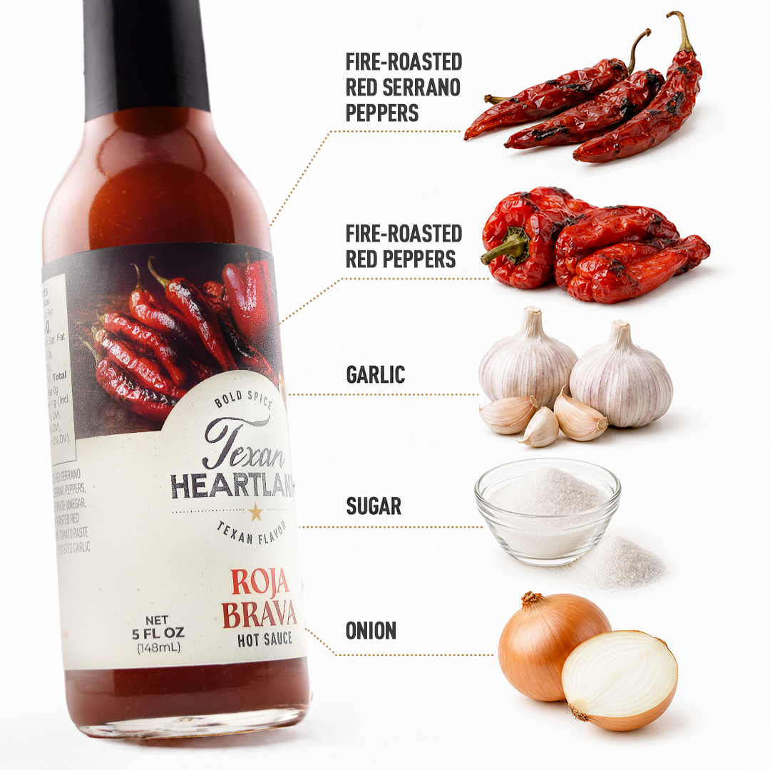 Texan Heartland Roja Brava Hot Sauce with its key ingredients: fire-roasted red serrano peppers, fire-roasted red peppers, garlic, sugar and onion.